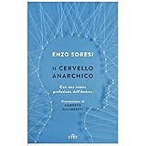 Il cervello anarchico