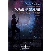 ZAMAN HARİTALARI - B&Uuml;Y&Uuml;K TARİH'E GİRİŞ 2. BASKI