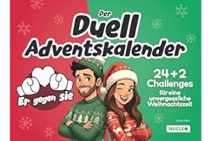 Er gegen Sie: Der Duell Adventskalender: 24 Spiele, Rätsel & Challenges für Paare, Frauen & Männer | Erlebt eine unvergessliche Weihnachtszeit (Duellbuch)