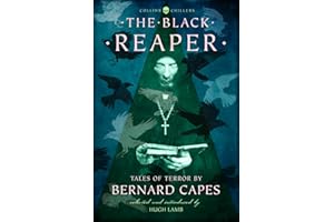 The Black Reaper: Tales of Terror by Bernard Capes