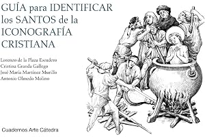 Guía para identificar los santos de la iconografía cristiana