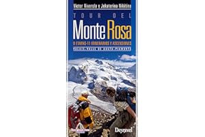 Tour del Monte Rosa. Valais, Valle de Aosta, Piamonte: 9 etapas. 11 itinerarios y ascensiones (Guías montañeras)