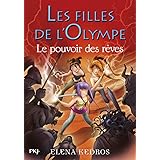 Les Filles De L Olympe Omnibus T 4 A 6 La Bataille Des Deesses 2 Amazon Fr Kedros Elena Maurin Valerie Livres