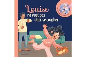 Louise ne veut pas aller se coucher
