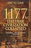 1177 B.C.: The Year Civilization Collapsed (Turning Points in Ancient History)