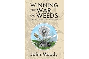 Winning the War on Weeds: A No-Till Gardening Handbook