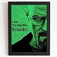 Craftolive Breaking Bad Walter I Am The One Who Knocks Dialogue Inspired Poster with Frame for Wall Decor, Room Decor, Home Decor, Gift Framed Poster, Wall Frame