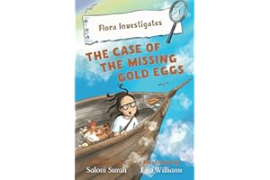 Flora Investigates: The Case of the Missing Gold Eggs