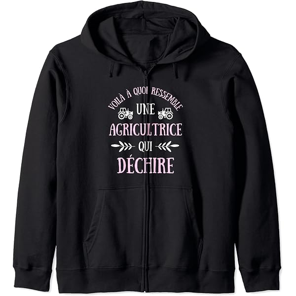 Sweat à Capuche Humour Tracteur – Cadeau Drôle Pour Agriculteur, Fermier, Papa Campagne - 13