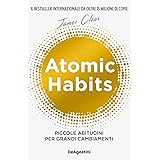 Atomic habits. Piccole abitudini per grandi cambiamenti