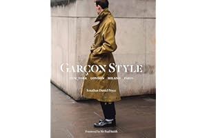 Garçon Style: New York, London, Milano, Paris