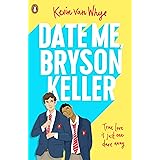 Date Me, Bryson Keller