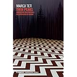 Twin Peaks: Narrazione multimediale ed esperienza di visione