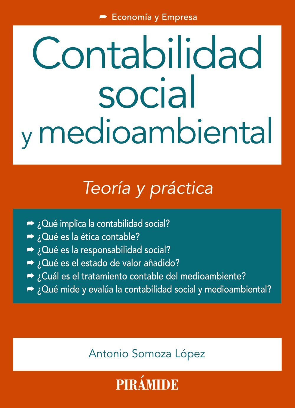 Contabilidad social y medioambiental: Teoría y práctica