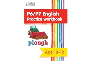 P6/P7 English Practice Workbook: Extra Practice for CfE Primary School English (Leckie Primary Success)