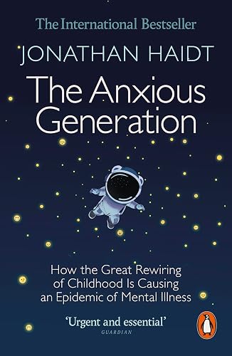 #74 — The Anxious Generation: How the Great Rewiring of Childhood ...