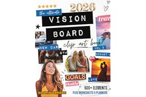 The Ultimate Vision Board Clip Art Book Vol 2: Manifest Your Perfect Life With 600+ Inspirational Images, Powerful Words, Quotes and Affirmations For Women (2026 Vision Board Supplies)