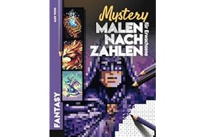 Mystery Malen nach Zahlen für Erwachsene Fantasy: 30 verborgene Motive enthüllen - Zauberer, Einhorn, Drache u.v.m. I Malbuch zum Abschalten