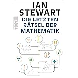 Die letzten Rätsel der Mathematik