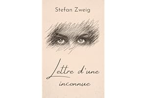 Lettre d'une inconnue: de Stefan Zweig | Format Broché
