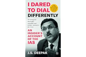 I Dared to Dial Differently: An Insider's Account of the IAS | Spectrum Auctions, Scandals and the Fight for Good Governance