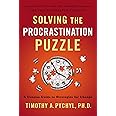 Solving the Procrastination Puzzle: A Concise Guide to Strategies for Change