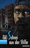  Schrei aus der Stille