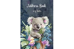 Address Book: Address Book With A-Z index. Perfect Organiser Notebook For Keeping All Your Important Contact Information. Track Phone Numbers, Emails, ... Birthdays and Notes. Koala Cover Design
