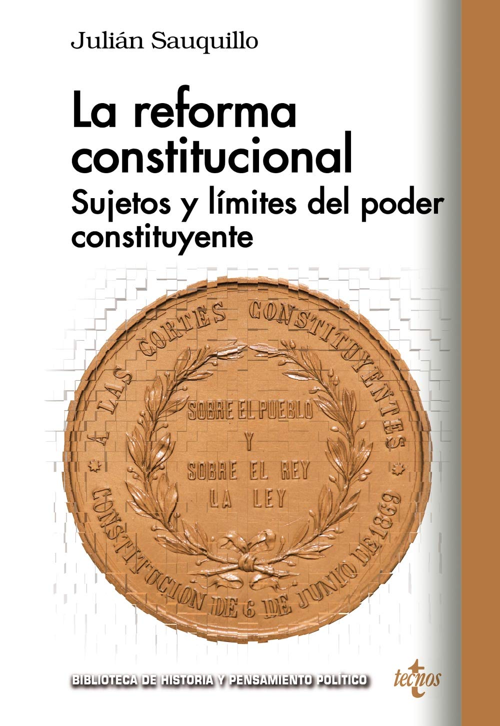 La reforma constitucional: Sujeto y límites del poder constituyente