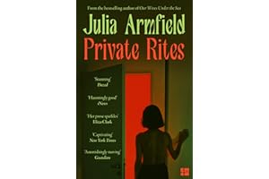 Private Rites: The haunting new novel following three queer sisters at the end of the world from the author of Our Wives Under the Sea