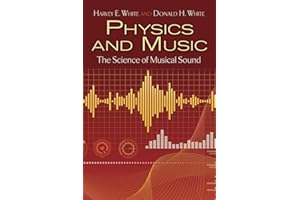 Physics and Music: The Science of Musical Sound (Dover Books on Physics)