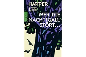 Wer die Nachtigall stört ...: Roman | Klassiker der US-amerikanischen Literatur