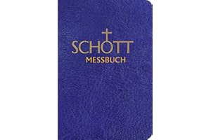SCHOTT Messbuch für die Sonn- und Festtage des Lesejahres A: Originaltexte der authentischen deutschen Ausgabe des Messbuches und des Messlektionars