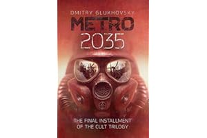 METRO 2035. English language edition.: The finale of the Metro 2033 trilogy.