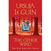 The Other Wind: The Sixth Book of Earthsea: An Earthsea Novel