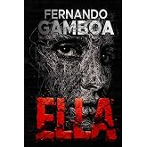 Ella: Hasta la muerte, todo es mentira: 2 (Nuria Badal)