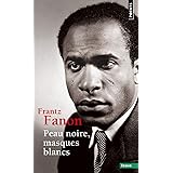 Peau noire, masques blancs ((réédition))