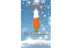 Frisky the Snowman: a snowmance novelette