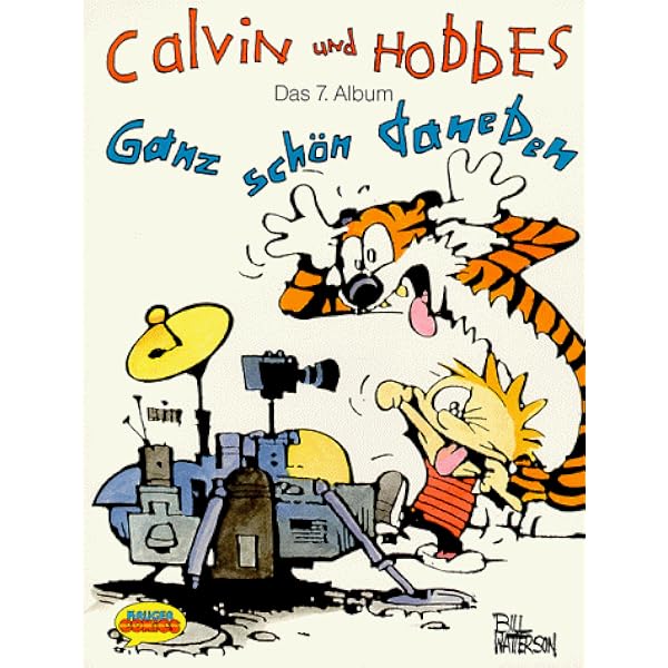 Calvin Und Hobbes Bd 7 Ganz Schon Daneben