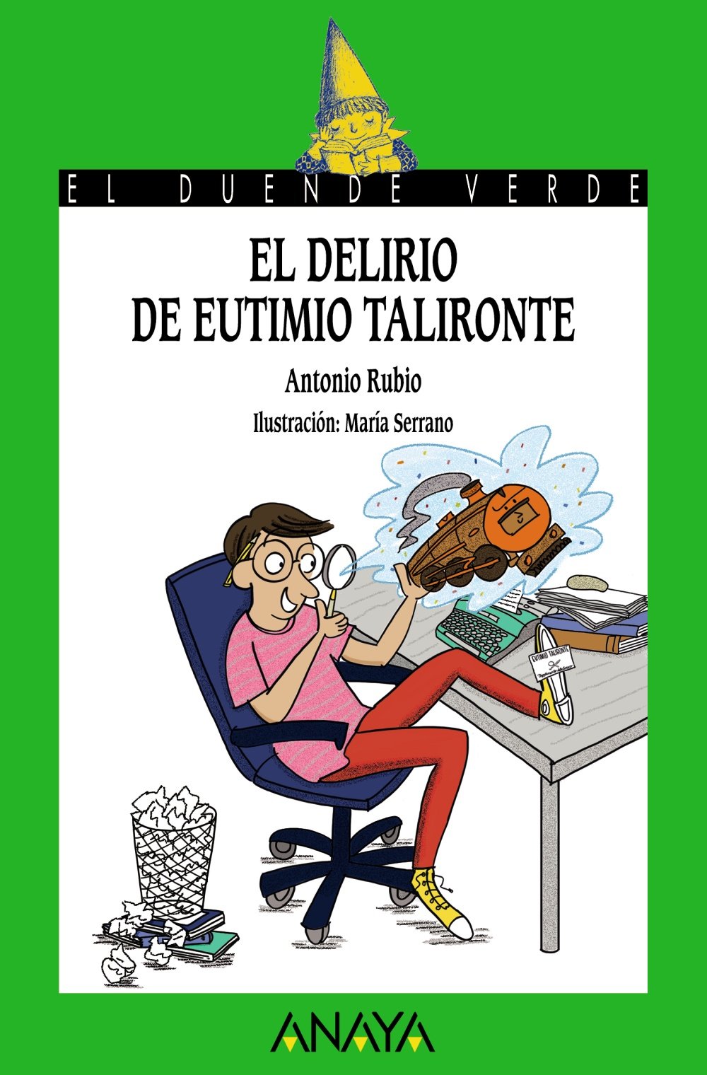 El delirio de Eutimio Talironte - El Duende Verde)