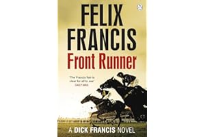 Front Runner: A Dick Francis Novel (Francis Thriller)