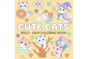 Cute Cats - Bold and Easy Coloring Book: 50 Fan & Simple Large Print Designs for Adults, Seniors and Kids to Relaxation (Simple Coloring Book)