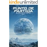 Punto de partida: (El Proyecto Orfeo, Libro 11)