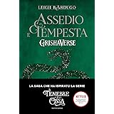 Grishaverse - Assedio e tempesta