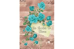 Las recetas de mama: Libro de recetas en blanco - Recetario: Libreta y Cuaderno para recetas de cocina, en blanco, personalizado, para escribir. Diario de recetas. Regalo para mama. Vintage. A4.