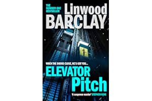 Elevator Pitch: The gripping crime thriller from number one Sunday Times bestseller for fans of David Baldacci
