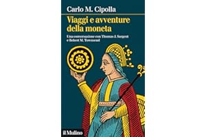 Viaggi e avventure della moneta. Una conversazione con Thomas J. Sargent e Robert M. Townsend