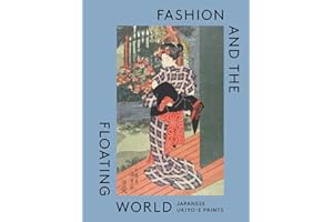 Fashion and the Floating World: Japanese ukiyo-e Prints