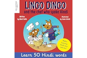 Lingo Dingo and the Chef who spoke Hindi: Learn Hindi for kids (bilingual English Hindi books for kids and children)