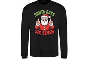 FULLY MERCHED Santa Says Six Seven Sweatshirt – Funny Christmas Dance Top for Adults and Kids